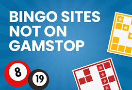 Bingo Sites Not With GamStop Your Ultimate Guide Bingo Sites Not With GamStop Your Ultimate Guide